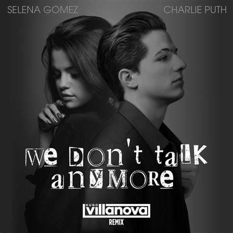 charlie puth we don't talk anymore|The Meaning Behind The Song: We Don't Talk Anymore by Charlie Puth.